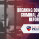 Breaking Down the Criminal Justice Reform Law