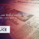 Media vs Law Enforcement – Interview with Mike Casey (Part 2)