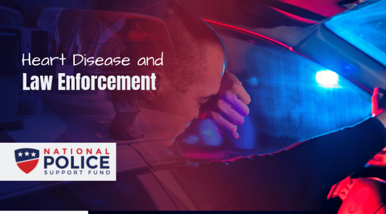 Heart Disease and Law Enforcement - Featured Image - National Police Support Fund