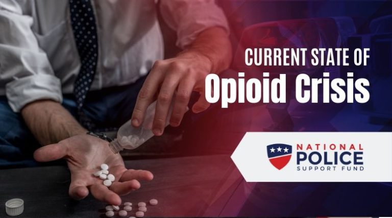National Police Support Fund - current state of opioid crisis blog header one-min