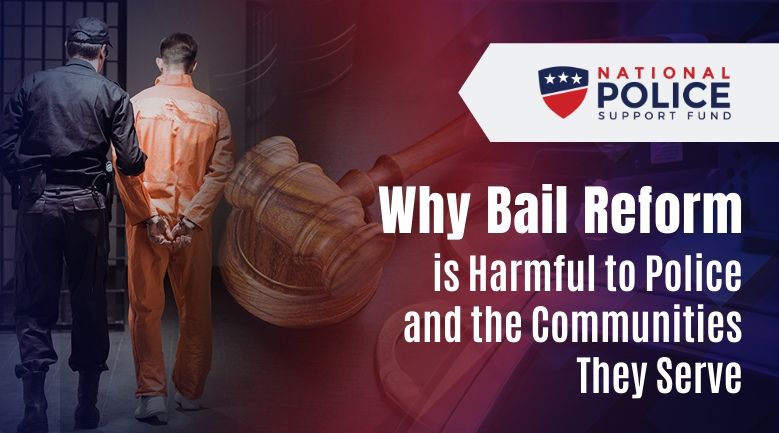 Bail Reform Law - National Police Support Fund