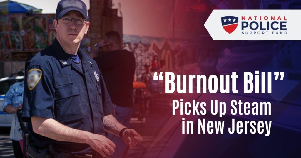 “Burnout Bill” Picks Up Steam in New Jersey