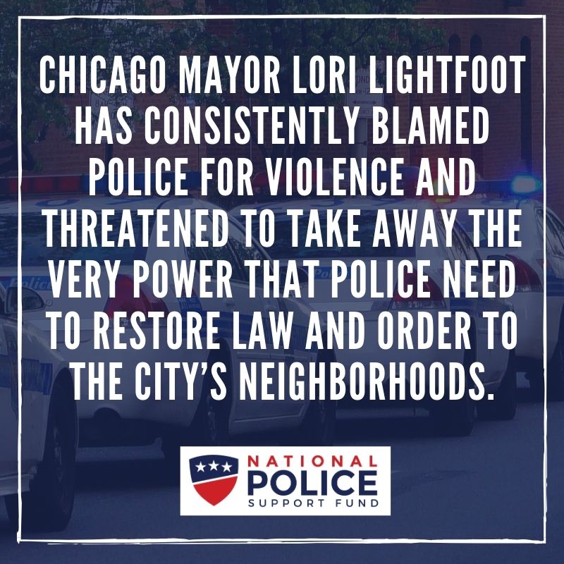 Police Rhetoric Lightfoot’s Lack of Leadership, Anti-police Rhetoric Drives Violence in ...