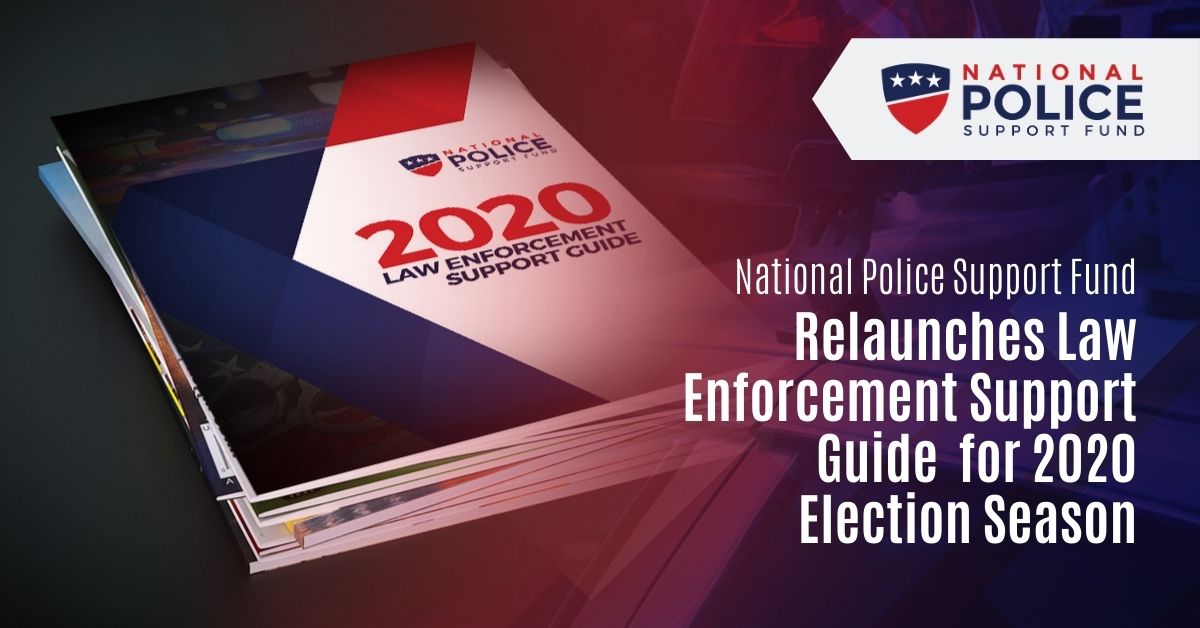 Voter Guide 2020 - National Police Support Fund