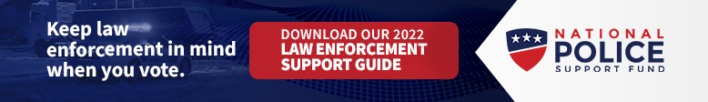 Voter Guide - National Police Support Fund